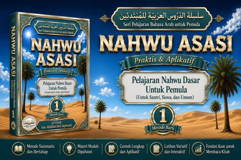 SINOPSIS NAHWU ASASI: Pelajaran Nahwu Dasar untuk Pemula (JILID 1)